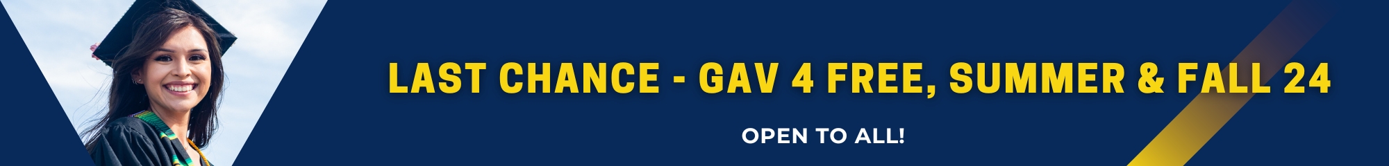 Smiling Latina graduate on a navy blue background.  "Soar to New Heights!  Summer & Fall 23, Winter & Spring 24 Are FREE.  Open to all."  